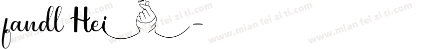 fandl Hei字体转换